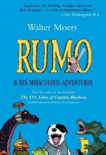 Rumo by Moers, Walter (2007) Paperback