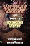 America's Galactic Foreign Legion - Book 16: Galactic Disney