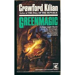 Greenmagic by Crawford Kilian