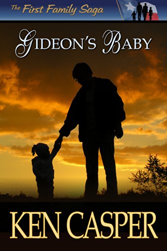 Gideon's Baby (The First Family of Texas Book 3)