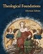 Theological Foundations: Alternate Edition