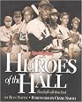 Heroes of the Hall : Baseball's Greatest Players