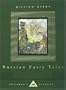 Russian Fairy Tales (Everyman's Library Children's Classics)