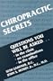 Chiropractic Secrets, 1e