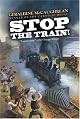 Stop the Train