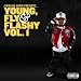 Jermaine Dupri Presents... Young, Fly & Flashy Vol. 1 [Explicit]