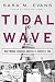  : Tidal Wave : How Women Changed America at Century's End