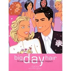 Big Day Hair: Bridal Hair for Making an Impact