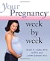 Your Pregnancy Week by Week