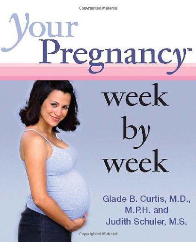 Your Pregnancy Week by Week