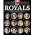LIFE The Royals: An Illustrated History of Monarchy - from Yesterday to Today
