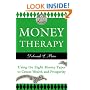 Money Therapy: Using the Eight Money Types to Create Wealth and Prosperity