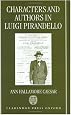 Characters and Authors in Luigi Pirandello
