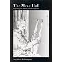 The Mead-Hall: The Feasting Tradition in Anglo-Saxon England (None)
