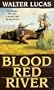 Blood Red River