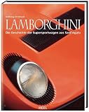 Lamborghini: Die Geschichte der Supersportwagen aus Sant