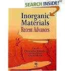 Inorganic Materials: Recent Advances by D. Bahadur