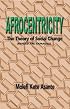 Afrocentricity: The theory of Social Change