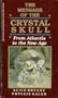 The Message of the Crystal Skull: From Atlantis to the New Age (Llewellyn's New Age Series)