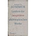 Lexikon der imagin�ren philosophischen Werke
