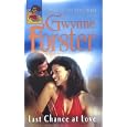 Last Chance At Love (Arabesque) by Gwynne Forster