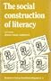 The Social Constructions of Literacy (Studies in Interactional Sociolinguistics No. 3)