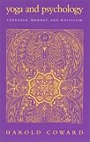 Yoga and Psychology: Language, Memory, and Mysticism (Suny Series in Religious Studies X) Image of Yoga and Psychology: Language, Memory, and Mysticism (Suny Series in Religious Studies X)