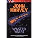 Wasted Years: The 5th Charles Resnick Mystery (A Charles Resnick Mystery)