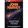 Wasted Years: The 5th Charles Resnick Mystery (A Charles Resnick Mystery)