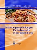 Produkt-Bild: Ern&auml;hrungsempfehlungen f&uuml;r Krebskranke in Behandlung