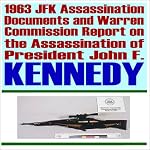 1963 JFK Assassination Documents and Warren Commission Report on the Assassination of President John F. Kennedy book cover