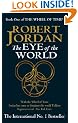 The Eye Of The World: Wheel of Time: Book 1 (The Wheel of Time)