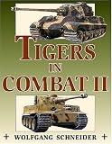 Tigers In Combat II (Stackpole Military History)
