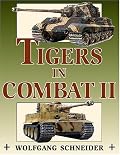 Tigers In Combat II (Stackpole Military History)
