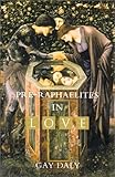 Pre-Raphaelites in Love