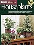 Ortho's All About Houseplants (Ortho's All About Gardening)