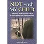 Not with My Child