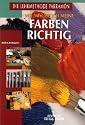 Wie mische ich meine Farben richtig: Eine umfassende praktische Untersuchung mit Öl- und Aquarellfarben und eine visuelle Studie mit fortschreitendem Schwierigkeitsgrad über die Kunst des Farbmischens