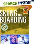 Skiing and Boarding