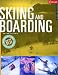Book Skiing and Boarding