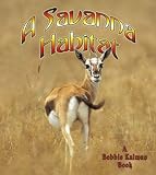 A Savanna Habitat (Introducing Habitats)