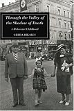 Cover of Through the Valley of the Shadow of Death by Gerda Bikales 0595325408