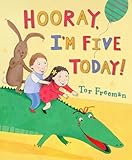 Hooray, I'm five today!