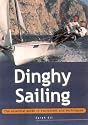 Dinghy Sailing: The Essential Guide to Equipment and Techniques (Adventure Sports)