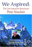 We Aspired: The Last Innocent Americans