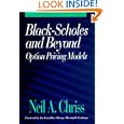 Black-Scholes and Beyond: Option Pricing Models by Neil A. Chriss and Ira Kawaller