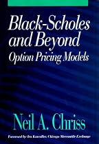 Black-Scholes and Beyond: Option Pricing Models