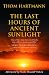 The Last Hours of Ancient Sunlight: Waking Up to Personal and Global Transformation