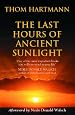 The Last Hours of Ancient Sunlight: Waking Up to Personal and Global Transformation