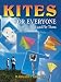 Kites for Everyone: How to Make and Fly Them by Margaret Greger ISBN 0486452956